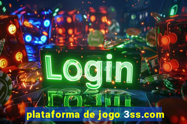 plataforma de jogo 3ss.com