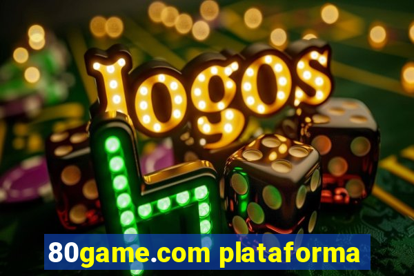 80game.com plataforma