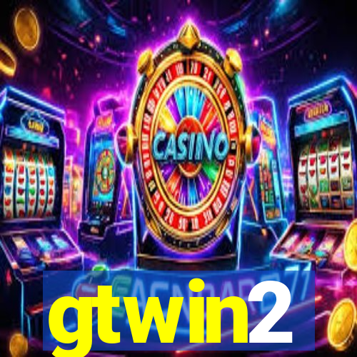 gtwin2