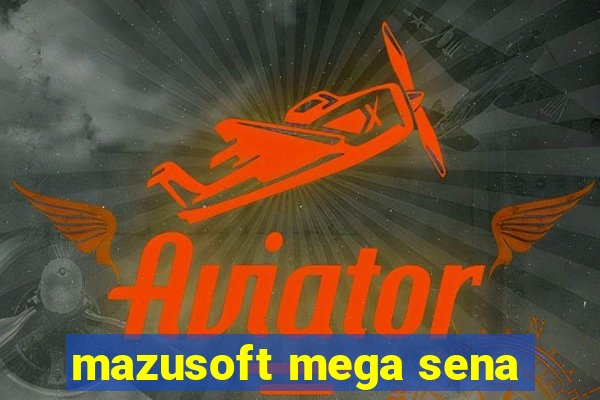 mazusoft mega sena