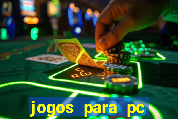 jogos para pc download gratis completo offline