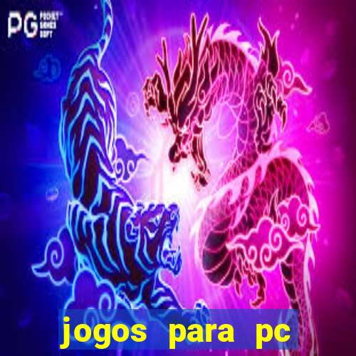 jogos para pc download gratis completo offline