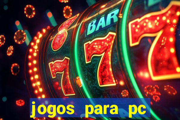 jogos para pc download gratis completo offline