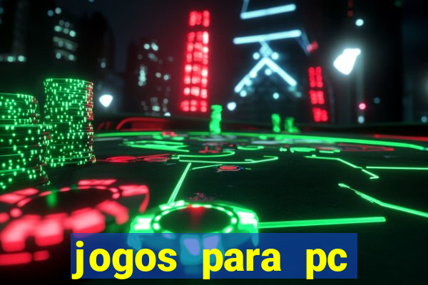 jogos para pc download gratis completo offline