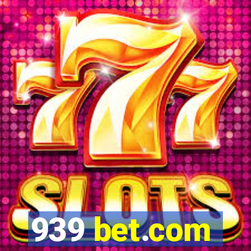 939 bet.com