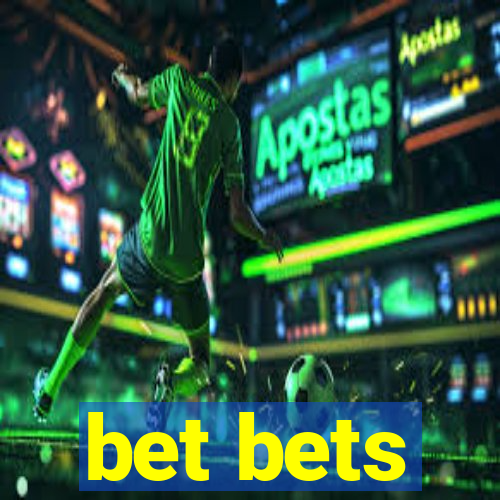 bet bets