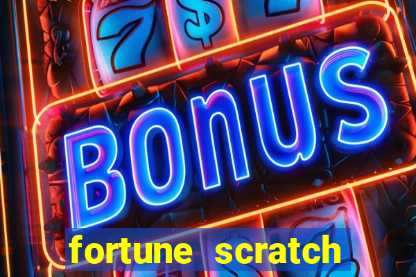 fortune scratch life paga mesmo