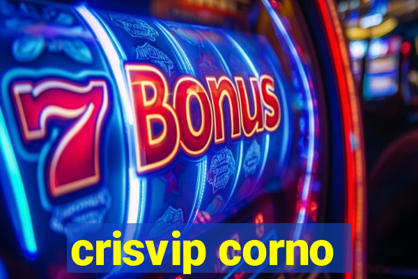 crisvip corno