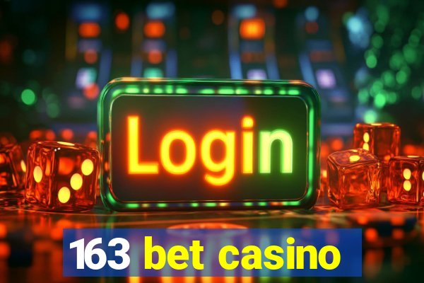 163 bet casino