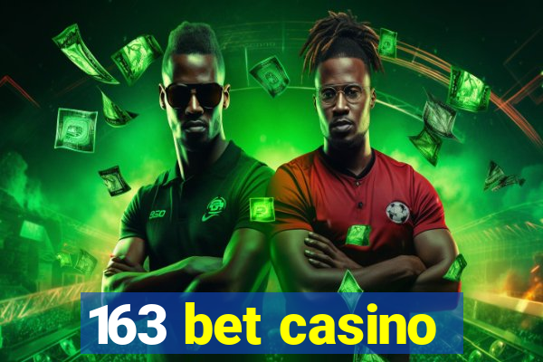 163 bet casino