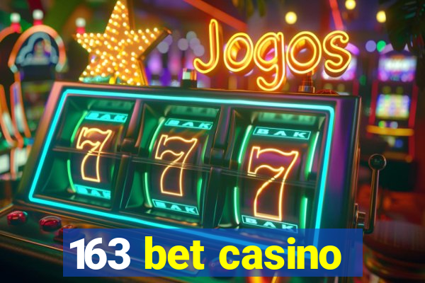 163 bet casino