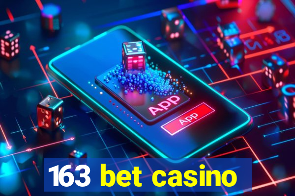 163 bet casino