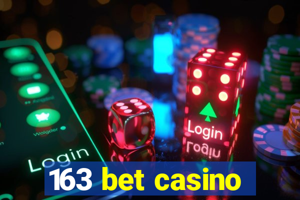 163 bet casino