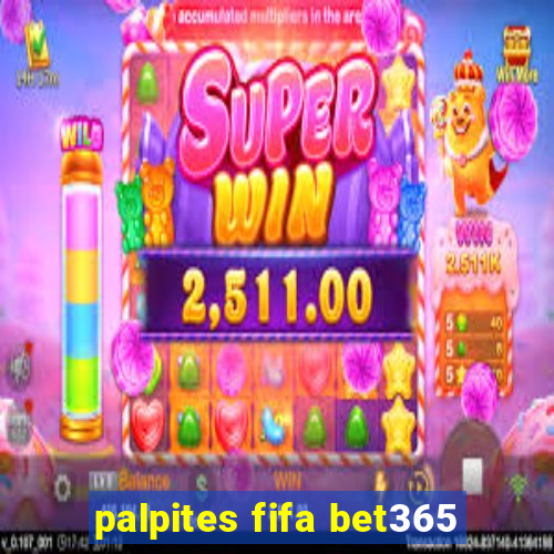 palpites fifa bet365