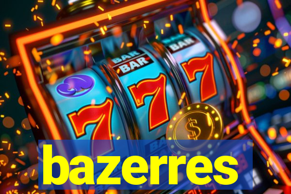 bazerres