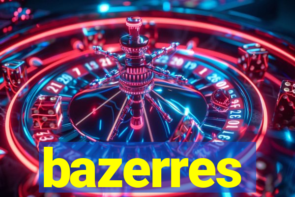 bazerres