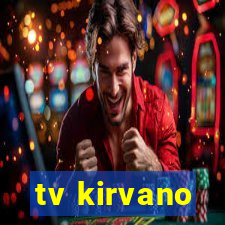 tv kirvano