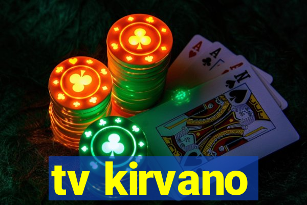 tv kirvano