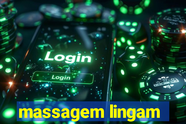 massagem lingam