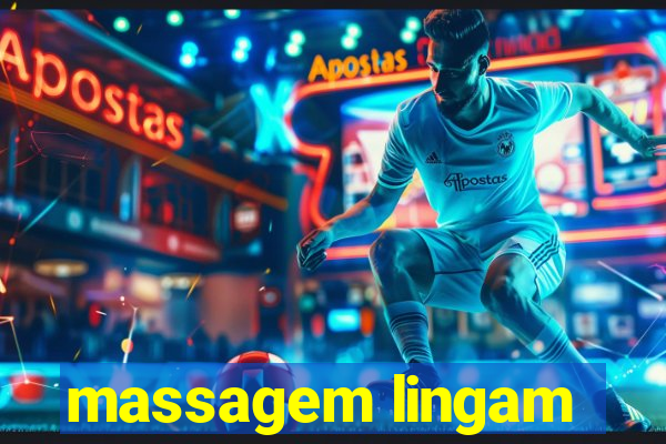 massagem lingam