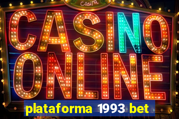 plataforma 1993 bet