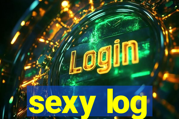 sexy log