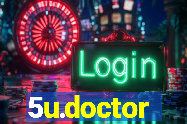 5u.doctor