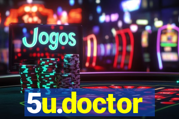 5u.doctor