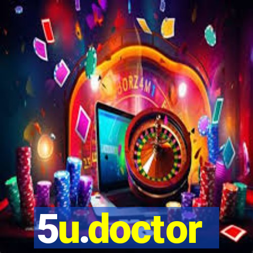 5u.doctor