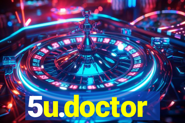 5u.doctor