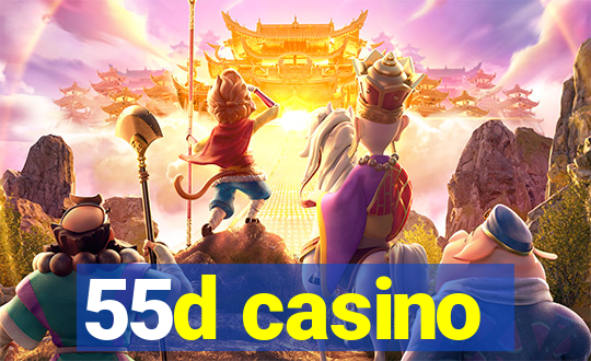 55d casino