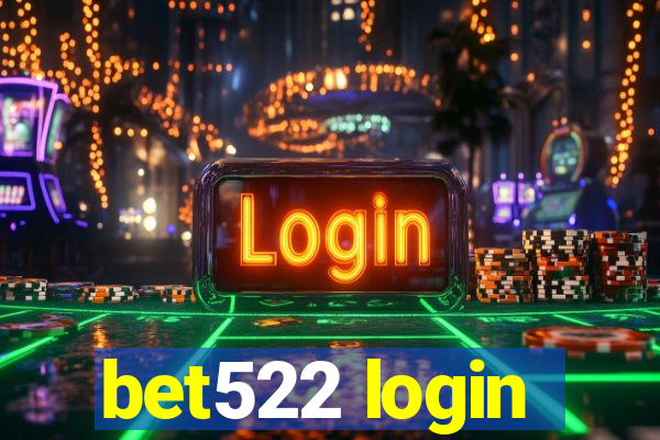 bet522 login