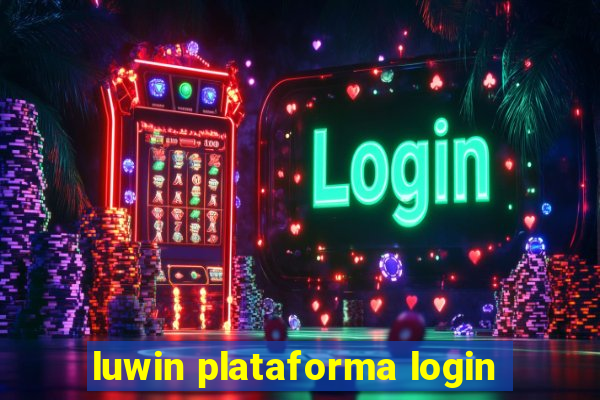 luwin plataforma login