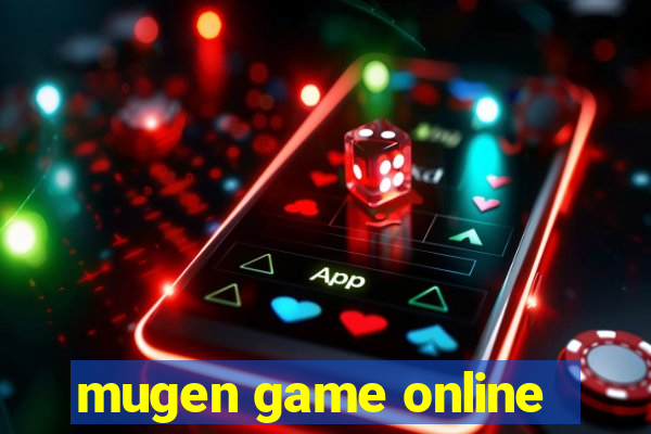 mugen game online