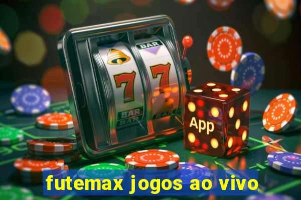 futemax jogos ao vivo