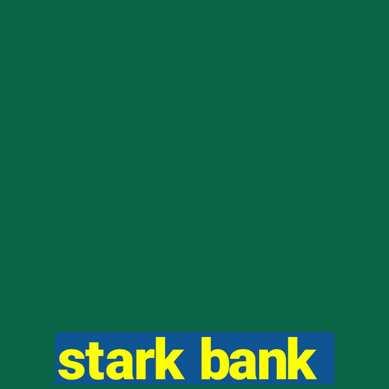 stark bank