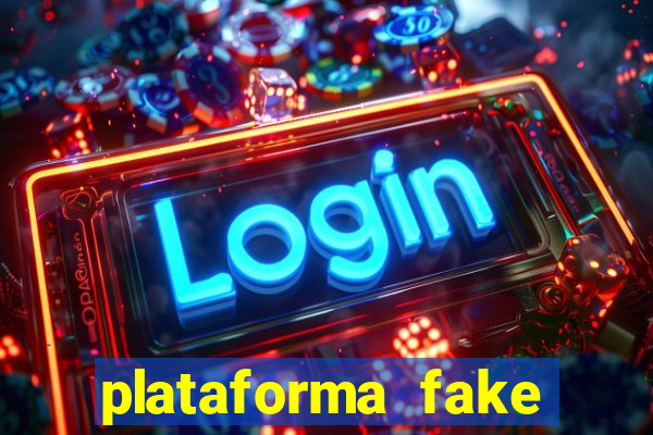 plataforma fake para jogar