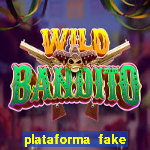 plataforma fake para jogar