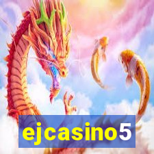 ejcasino5