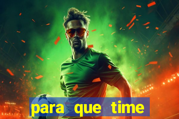 para que time neymar torce