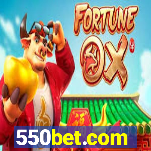 550bet.com