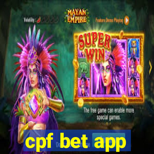 cpf bet app