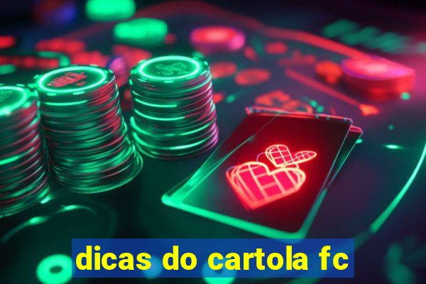 dicas do cartola fc