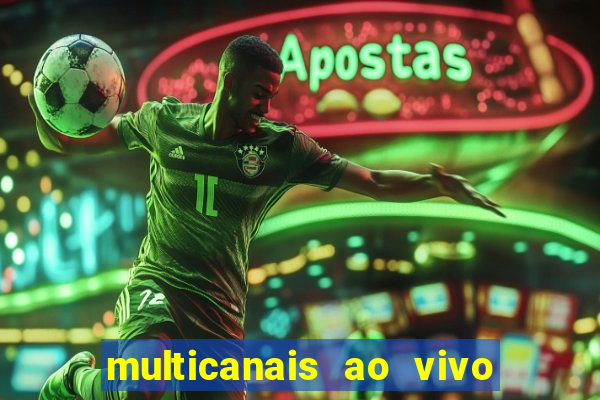 multicanais ao vivo jogo do flamengo