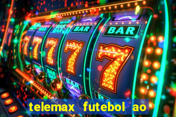 telemax futebol ao vivo gratis