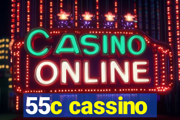 55c cassino