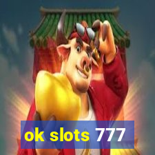 ok slots 777