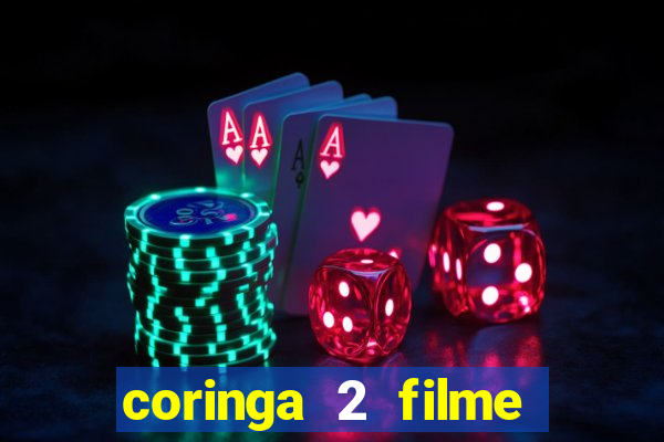 coringa 2 filme completo dublado