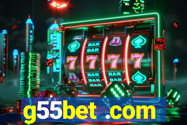 g55bet .com