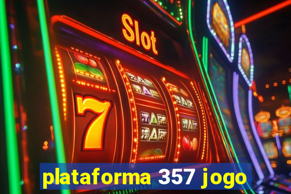 plataforma 357 jogo